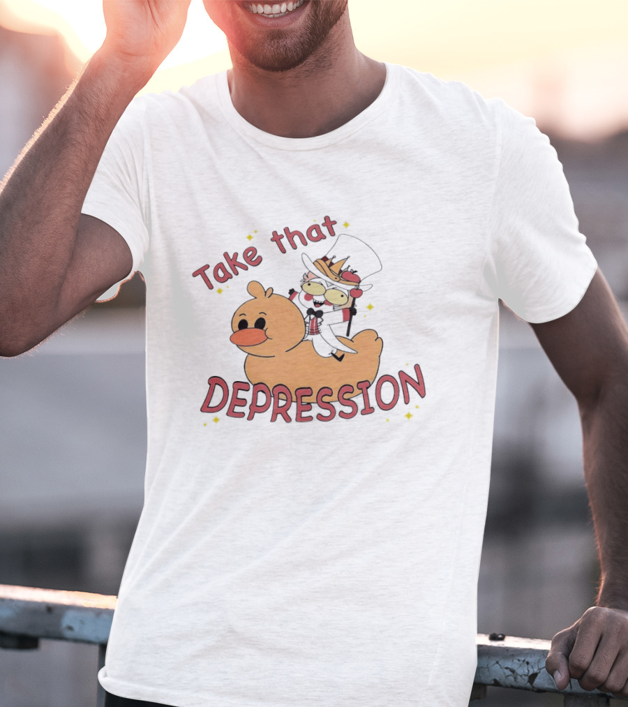 Take That Depression Hazbin Hotel Top Hat Character On Rubber Duck T-Shirt