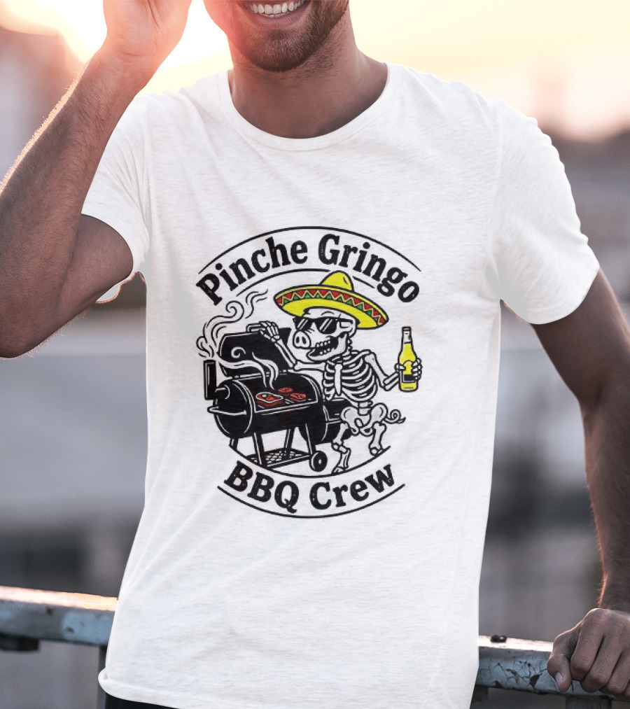 Pinche Gringo BBQ Crew Sombrero Smoking Grilling Fun T-Shirt