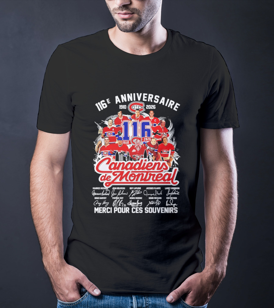 116e Anniversaire Canadiens De Montréal 1910 2026 Merci Pour Ces Souvenirs Signatures T-Shirt