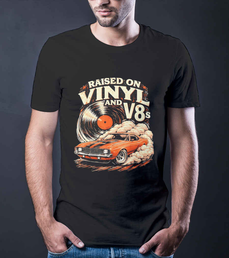 Raised On Vinyl And V8s Car Music Classic Muscle Car And Record T-Shirt