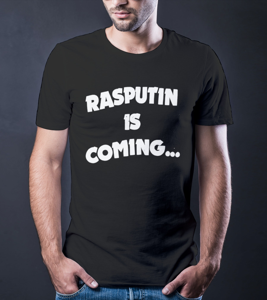 Rasputin Is Coming Text Stylized T-Shirt