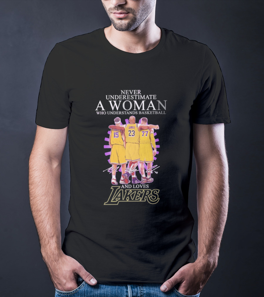 Never Underestimate A Woman Who Understands Basketball And Loves Lakers Reaves James Hachimura T-Shirt