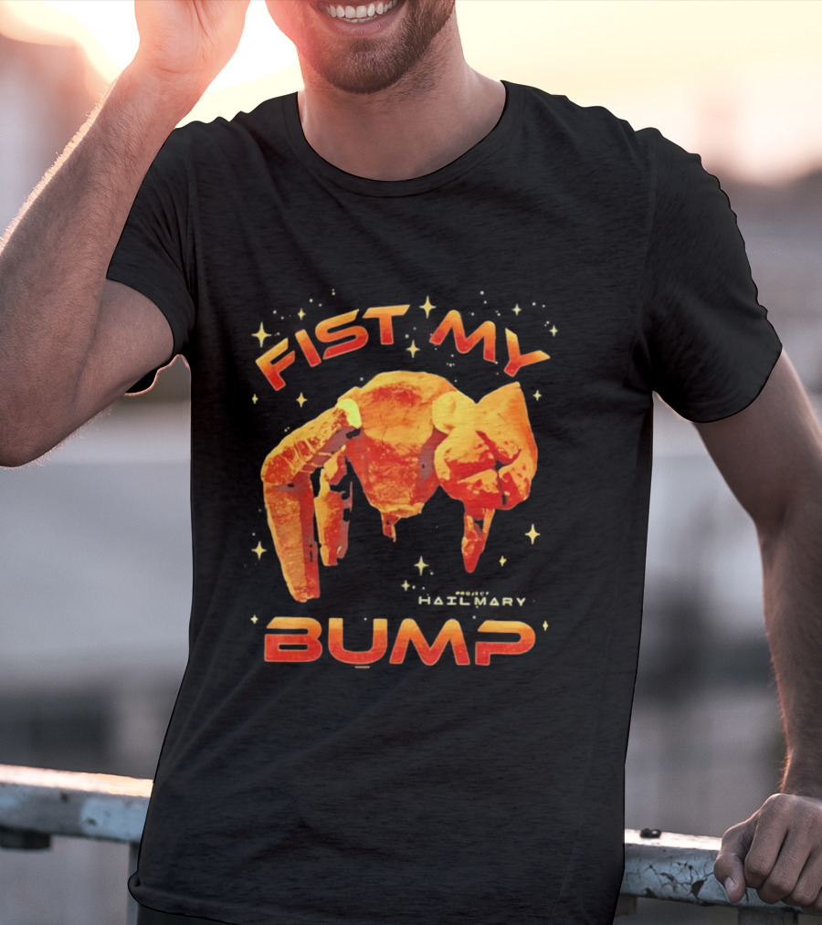 Fist My Bump Project Hail Mary Rocky Robot T-Shirt