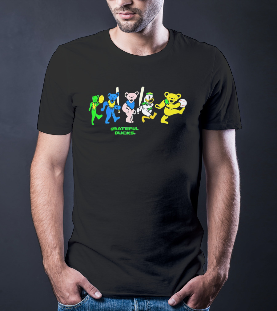 Grateful Ducks Baseball Bears And Oregon Ducks T-Shirt