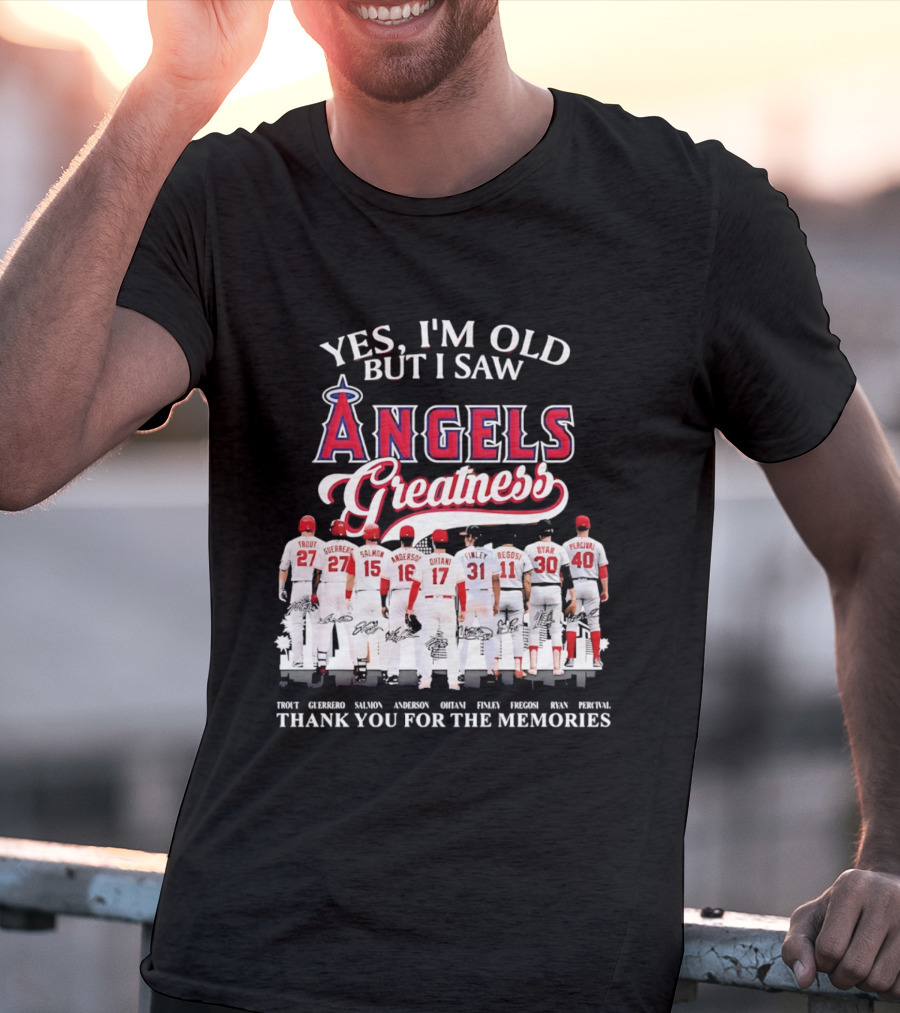 Yes I'm Old But I Saw Angels Greatness Trout Ohtani Anderson Thank You For The Memories T-Shirt