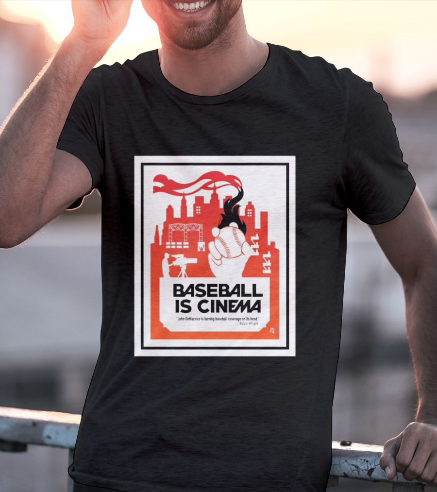 Baseball Is Cinema John DeMarisco Edgar Wright Quote Cityscape T-Shirt