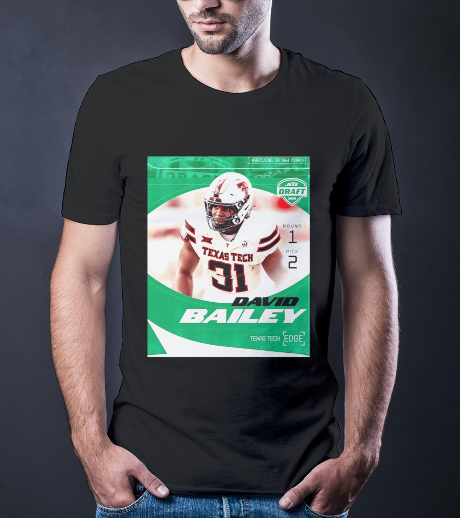 David Bailey Texas Tech Edge New York Jets Draft 2026 Round 1 Pick 2 T-Shirt