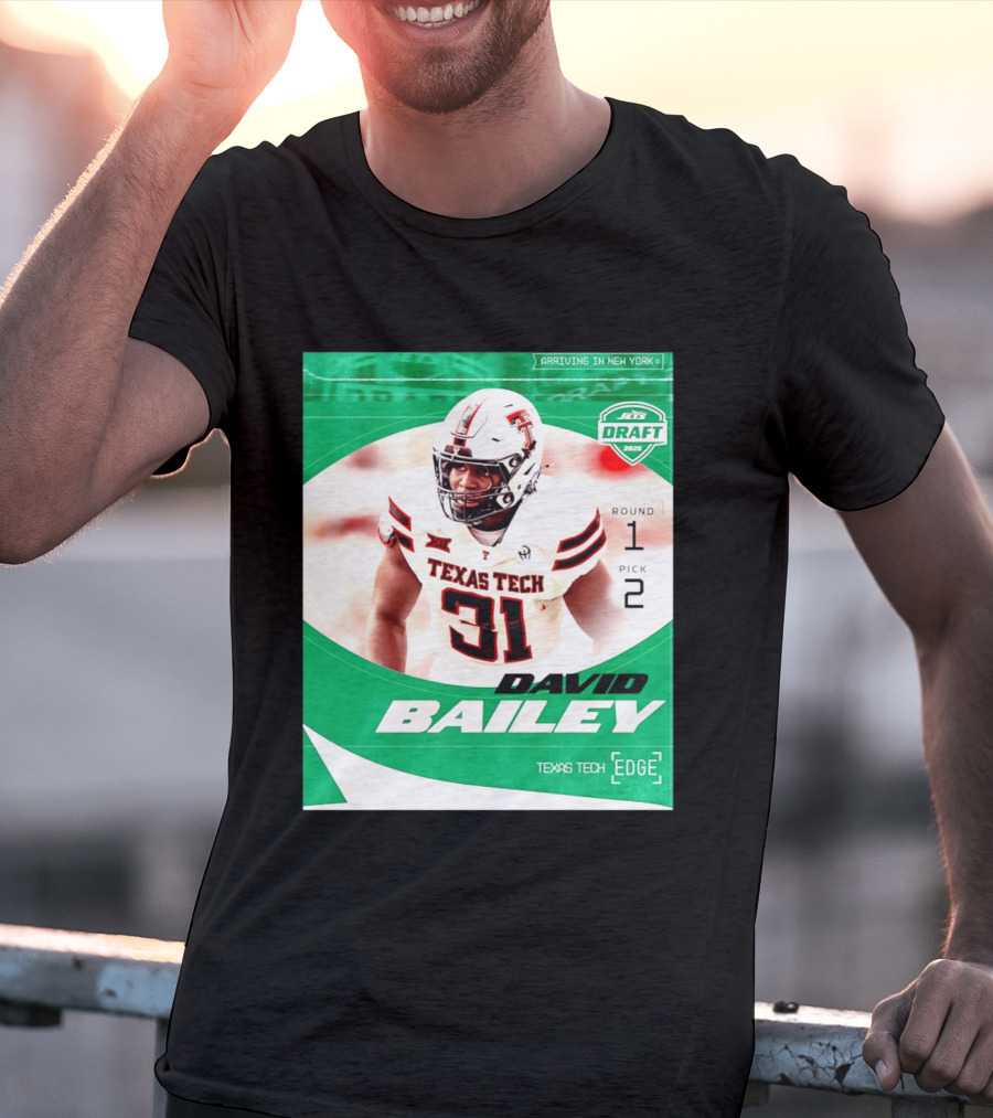 David Bailey Texas Tech Edge New York Jets Draft 2026 Round 1 Pick 2 T-Shirt