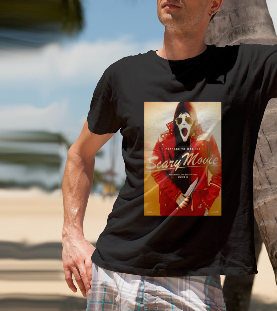 Scary Movie Prepare To Hee Hee Touching Fans Everywhere June 5 Michael T-Shirt