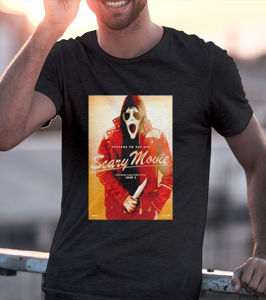 Scary Movie Prepare To Hee Hee Touching Fans Everywhere June 5 Michael T-Shirt