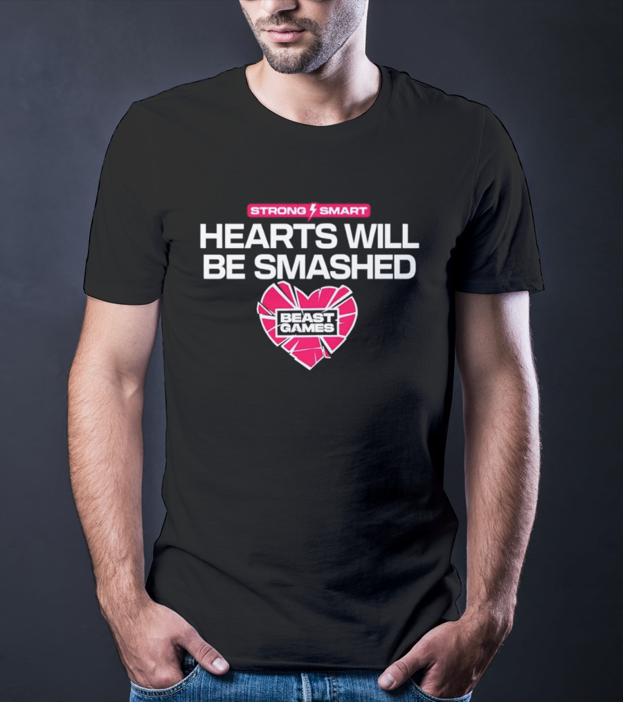 Mrbeast Games Hearts Will Be Smashed Strong Smart T-Shirt