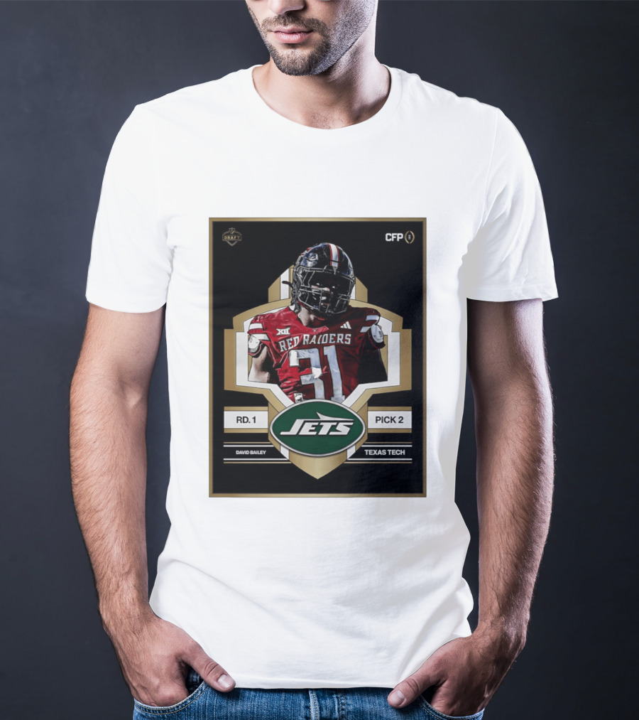 New York Jets Draft 2026 Texas Tech Red Raiders David Bailey Round 1 Pick 2 T-Shirt