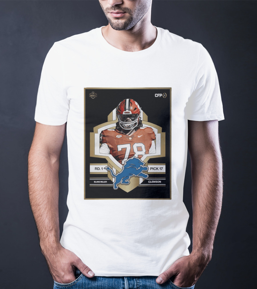 Detroit Lions NFL Draft 2026 Pick 17 Blake Miller Clemson Tigers Round 1 T-Shirt