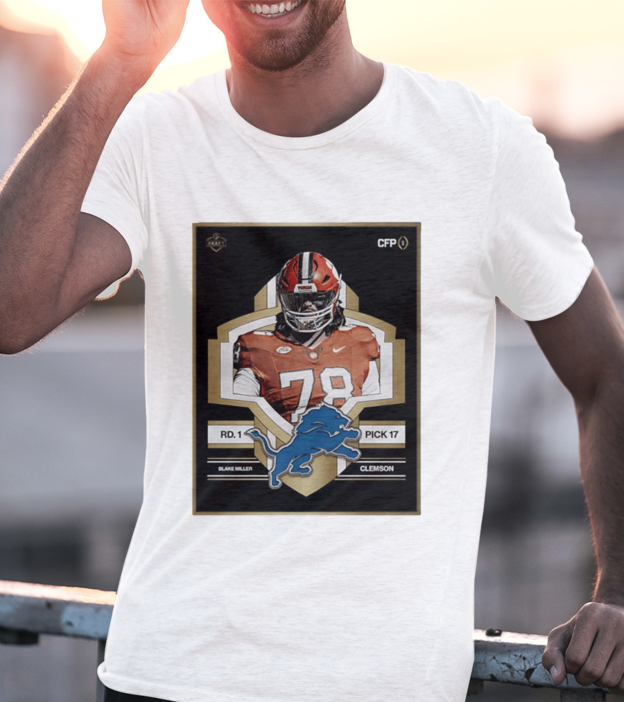 Detroit Lions NFL Draft 2026 Pick 17 Blake Miller Clemson Tigers Round 1 T-Shirt