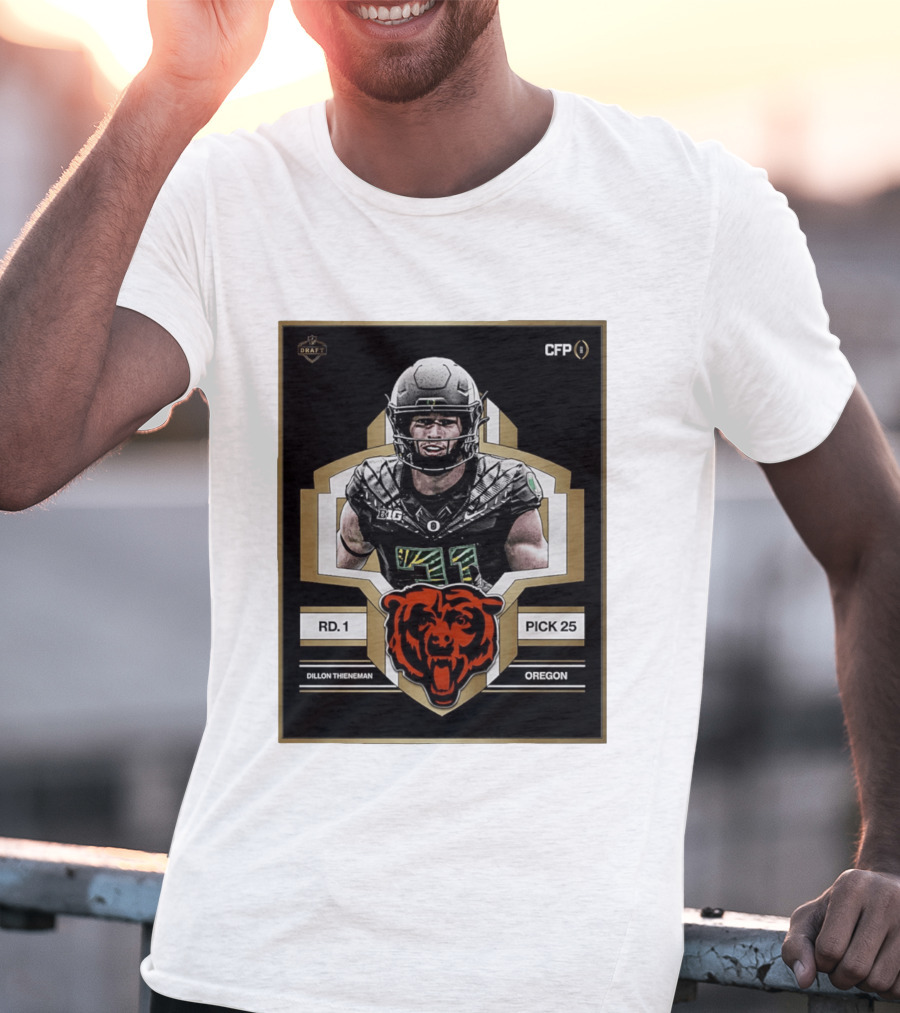 Dillon Thieneman RD 1 Pick 25 Oregon Chicago Bears 2026 Draft CFP T-Shirt