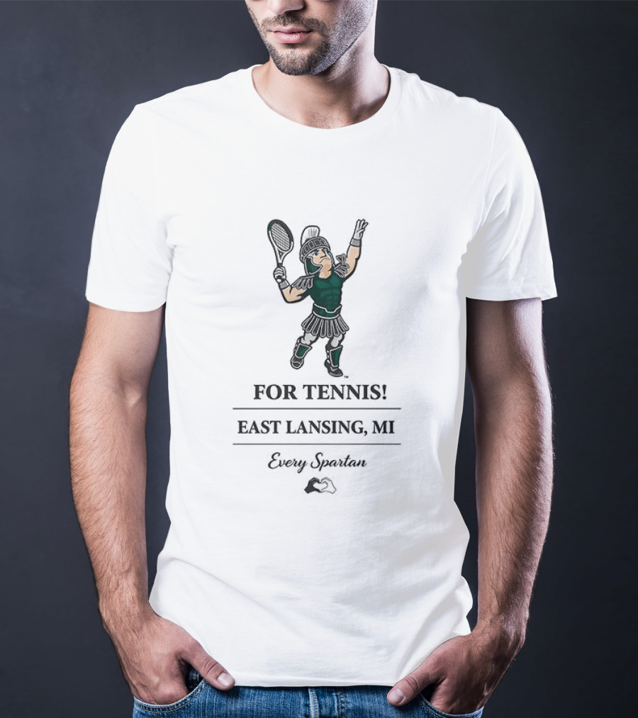 Michigan State Spartans Crazy Spartan For Tennis East Lansing MI T-Shirt