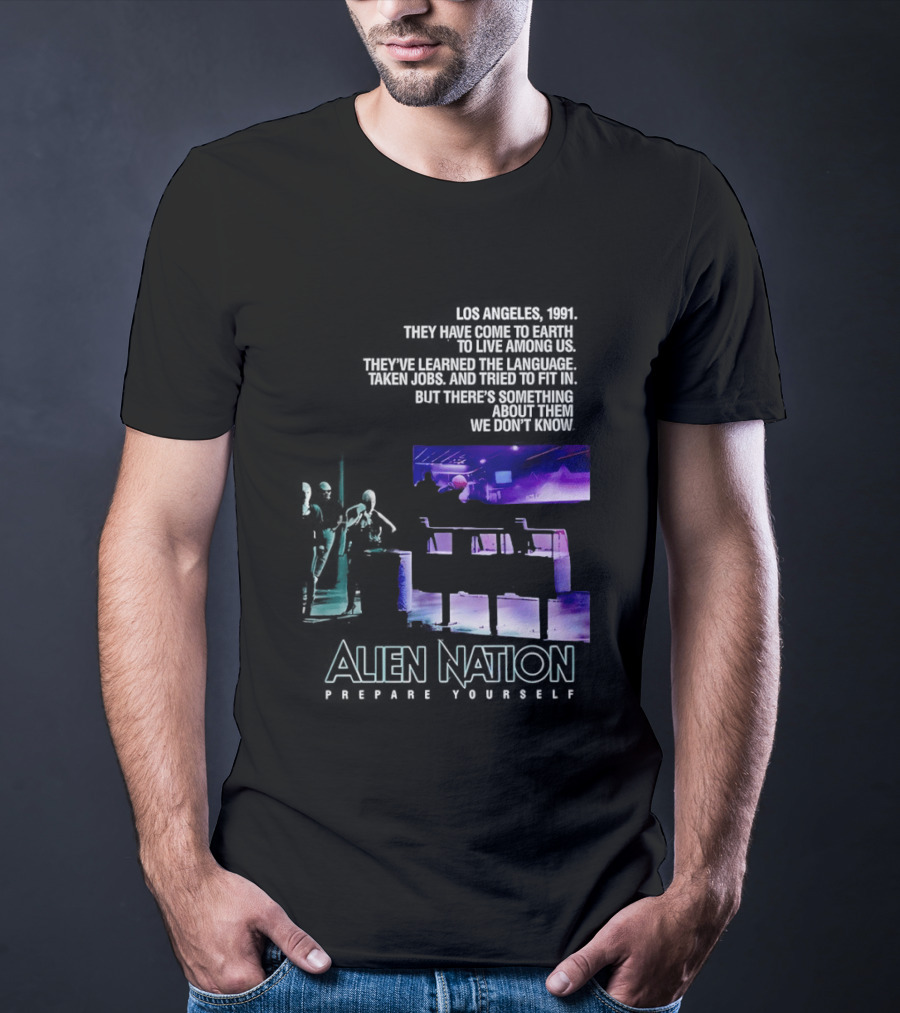 Alien Nation Prepare Yourself Sci Fi Movie Los Angeles 1991 T-Shirt