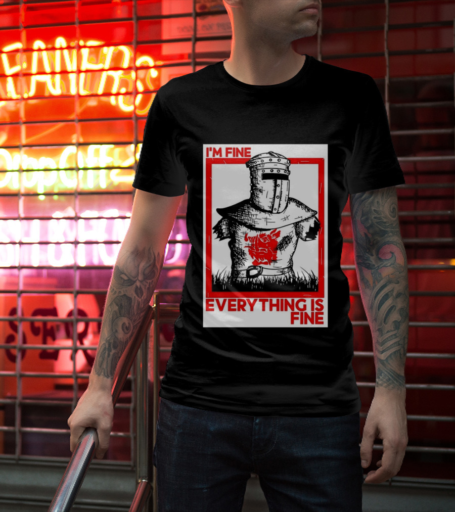 I'm Fine Everything Is Fine Black Knight Monty Python And The Holy Grail T-Shirt