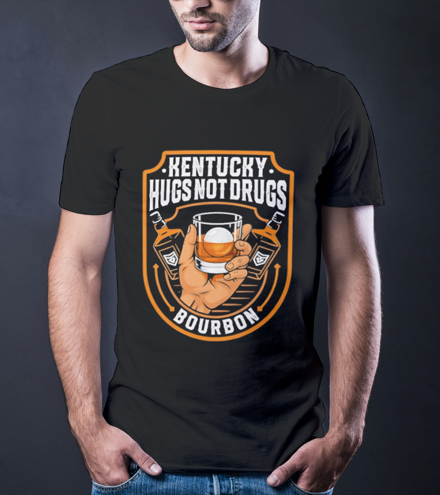 Kentucky Hugs Not Drugs Bourbon Whiskey Glass Holder T-Shirt