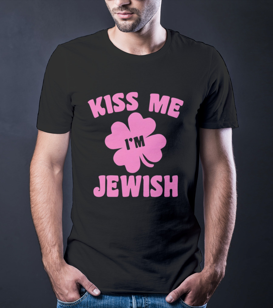 Kiss Me I'm Jewish Pink Shamrock St Patrick's Day T-Shirt