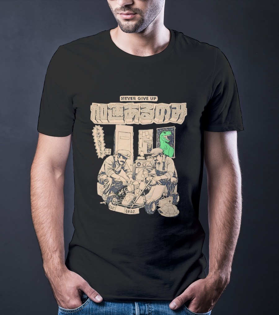 Mario Luigi Never Give Up Japanese Text Kart Fixing Brothers T-Shirt