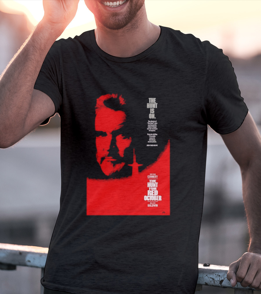 The Hunt Is On For The Hunt For Red October 1990 Movie Sean Connery Alec Baldwin T-Shirt