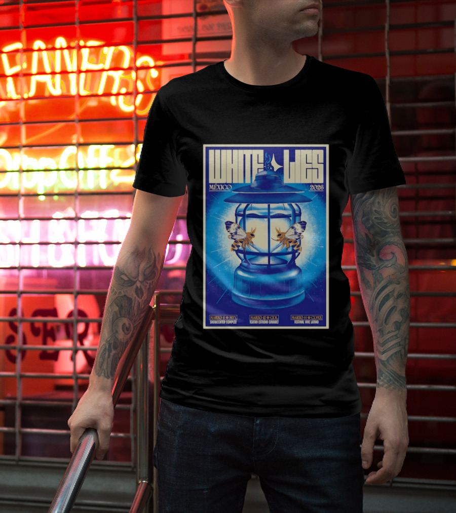 White Lies Mexico 2026 Event Lantern Design March 11 14 Shows MTY GDL CDMX T-Shirt