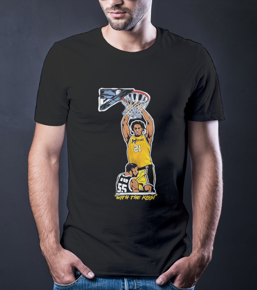 With The Kiss Morez Johnson MT Yellow Dunk Michigan Wolverines T-Shirt