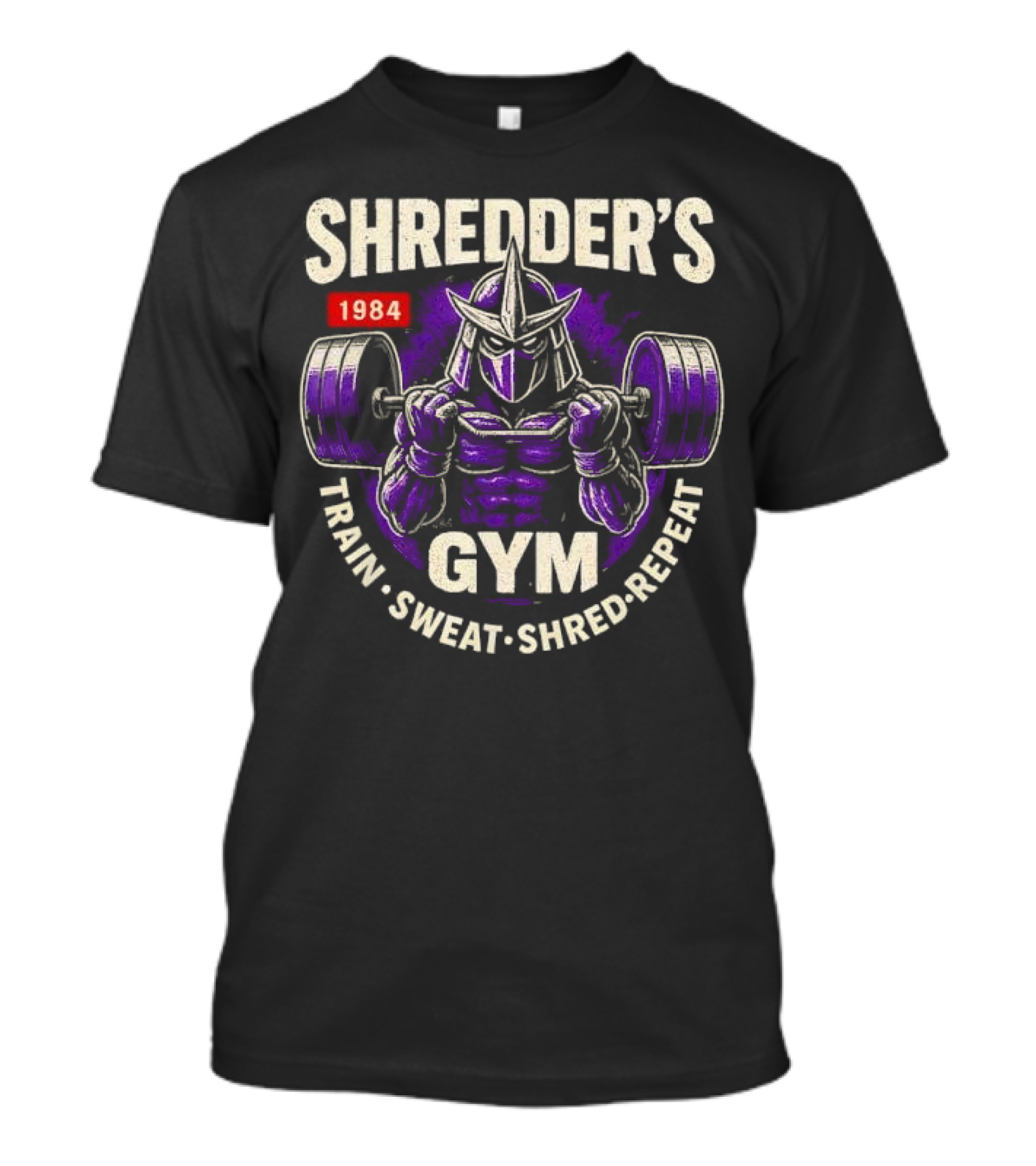 Shredder's 1984 Gym Train Sweat Shred Repeat Ninja Warrior Fitness T-Shirt