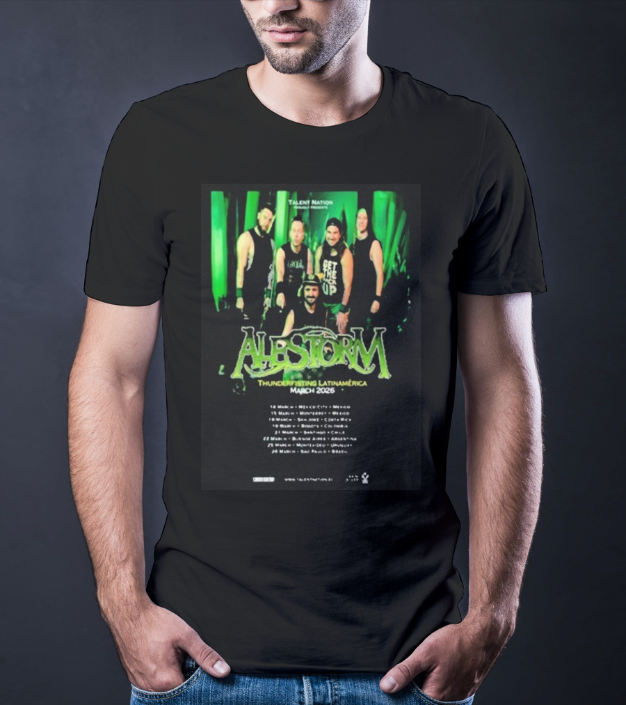Alestorm Thunderfisting Latinamerica Tour March 2026 Dates And Locations T-Shirt