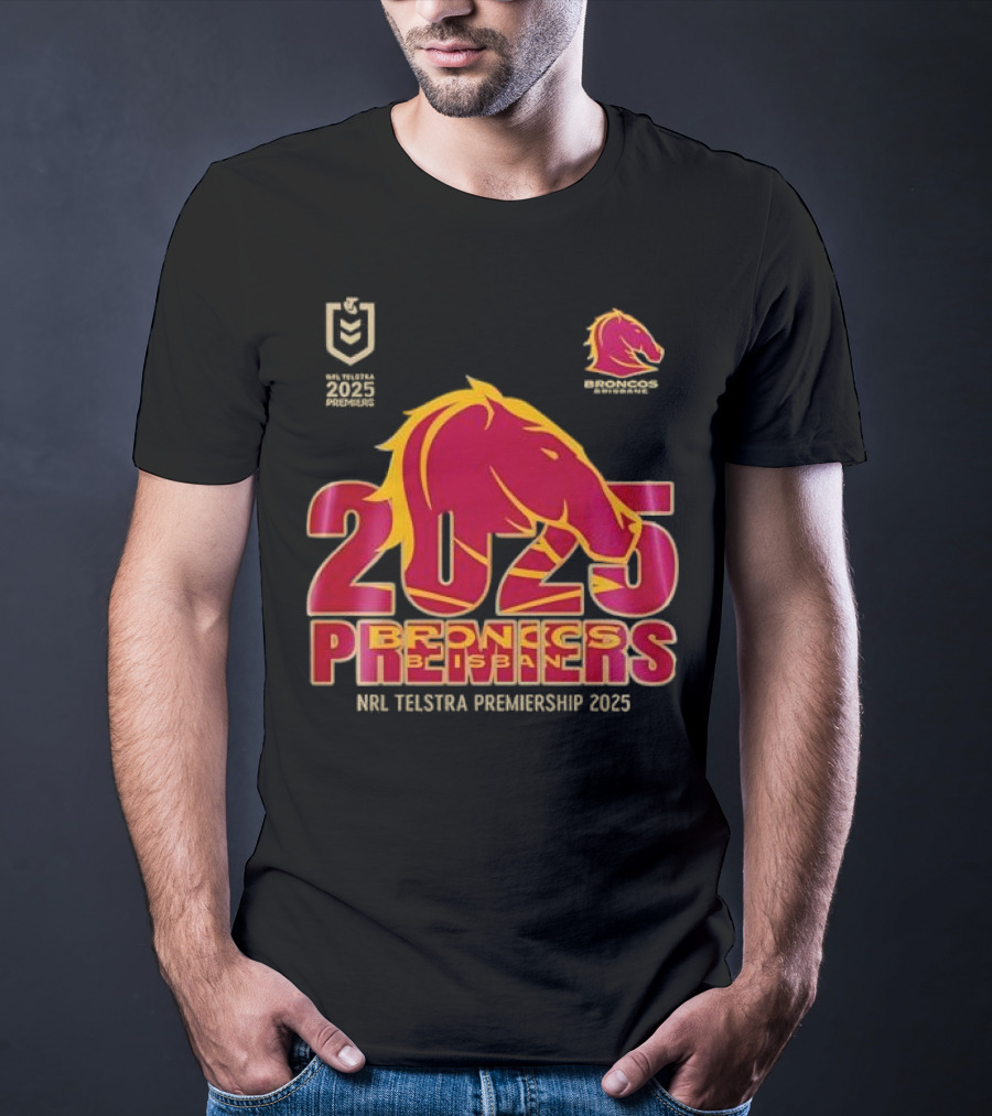 2025 Brisbane Broncos NRL Telstra Premiership Champions Premiers T-Shirt