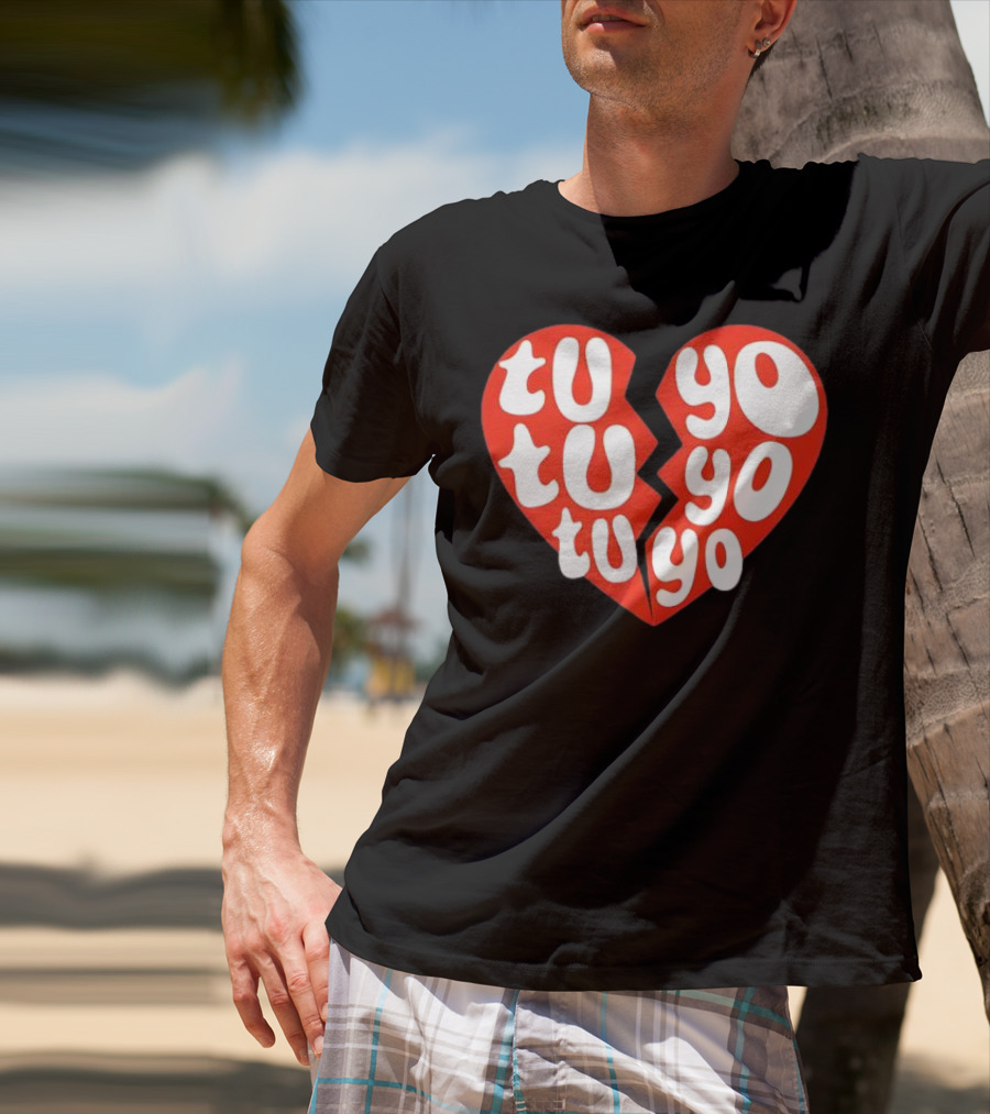 Tu Tu Tu Yo Yo Yo Heart Clave Especial T-Shirt