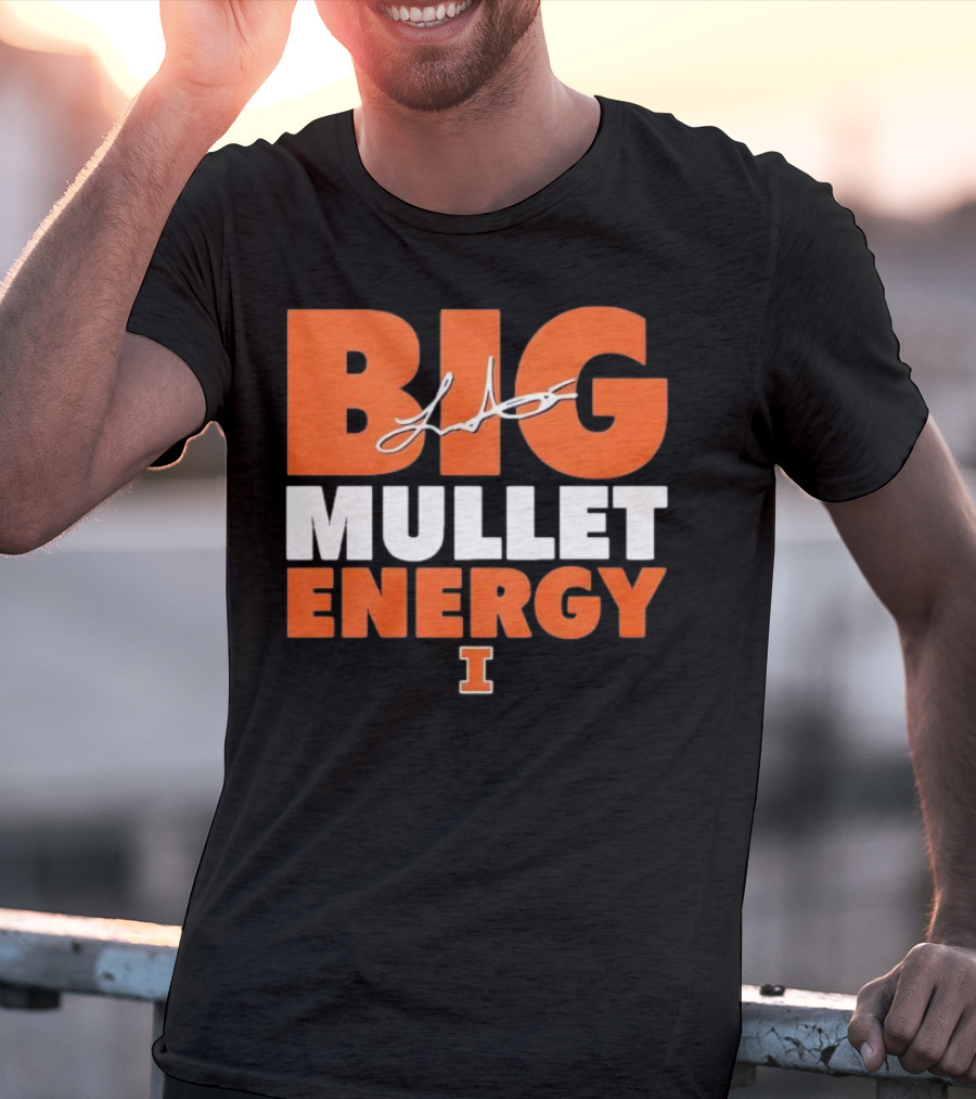 Big Mullet Energy Luke Altmyer University Of Illinois Signature T-Shirt