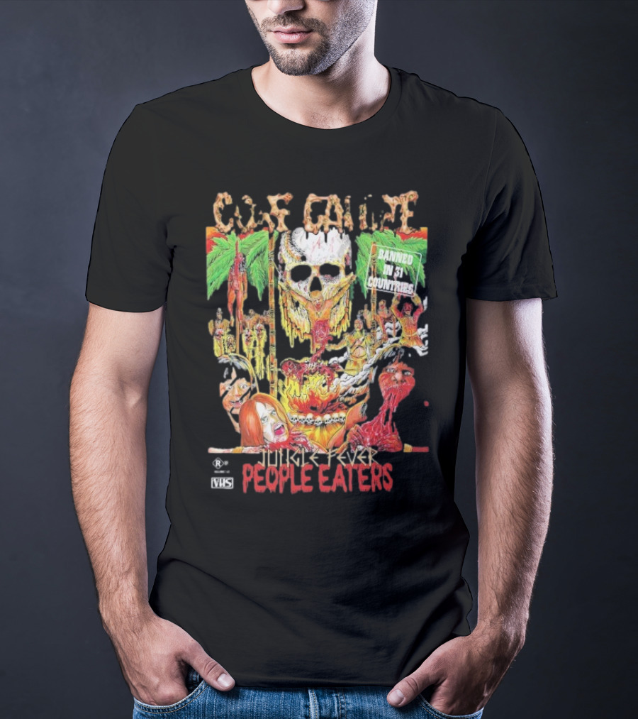 Gore Galore Banned In 31 Countries Jungle Fever People Eaters T-Shirt