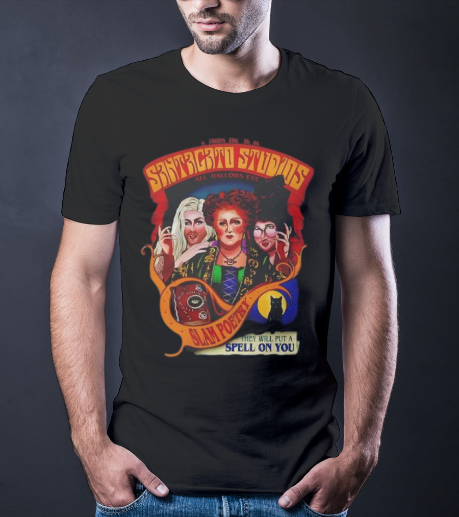 Snatched Studios All Hallows Eve Hocus Pocus Slam Poetry They Will Put A Spell On You T-Shirt