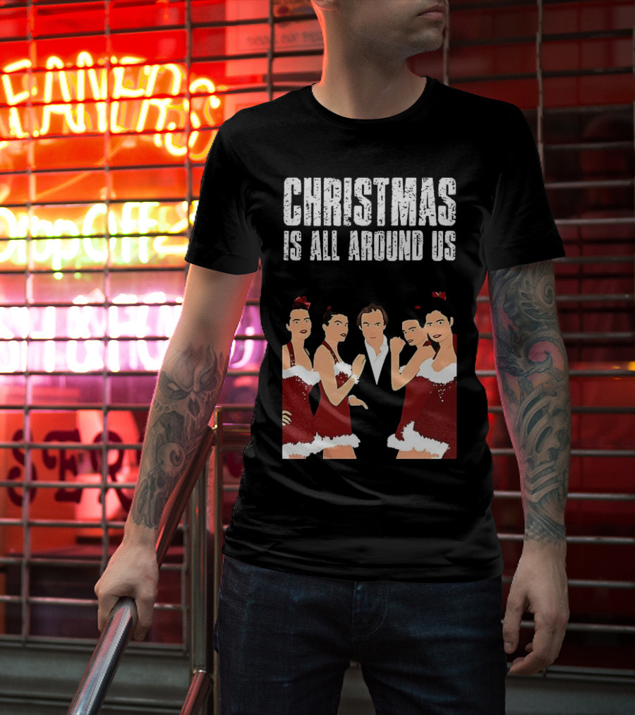 Christmas Is All Around Us Hugh Grant Love Actually T-Shirt