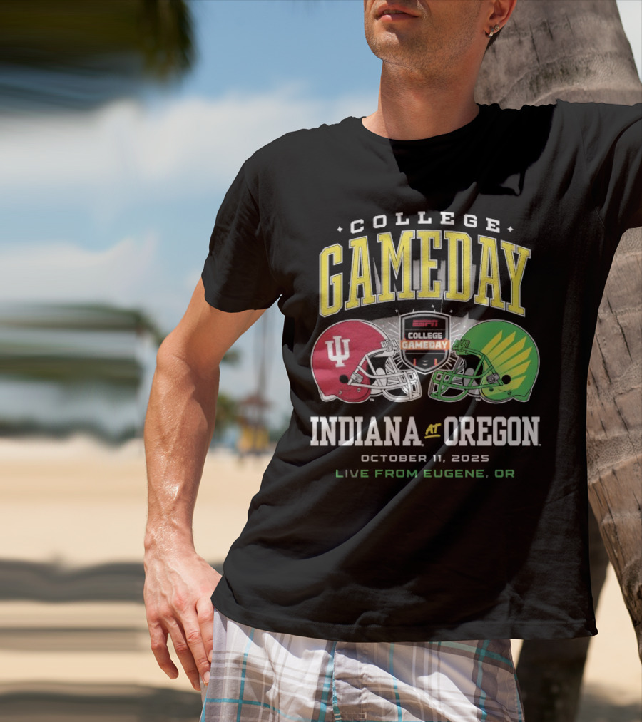 Indiana Hoosiers Vs Oregon Ducks College GameDay October 11 2025 Live From Eugene OR T-Shirt
