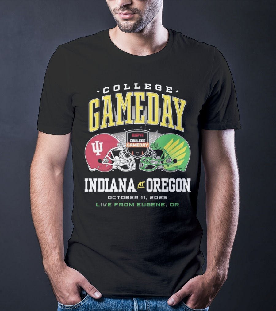 Indiana Hoosiers Vs Oregon Ducks College GameDay October 11 2025 Live From Eugene OR T-Shirt