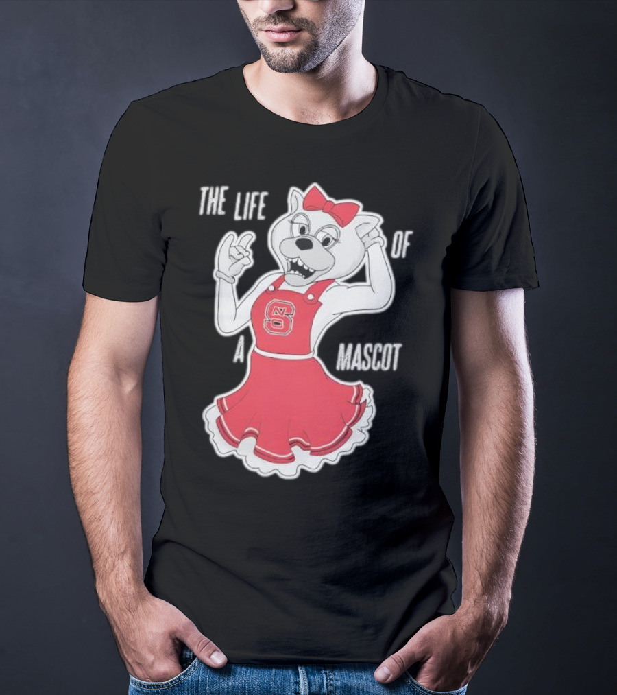 NC State Wolfpack The Life Of A Mascot Cheerful Character T-Shirt