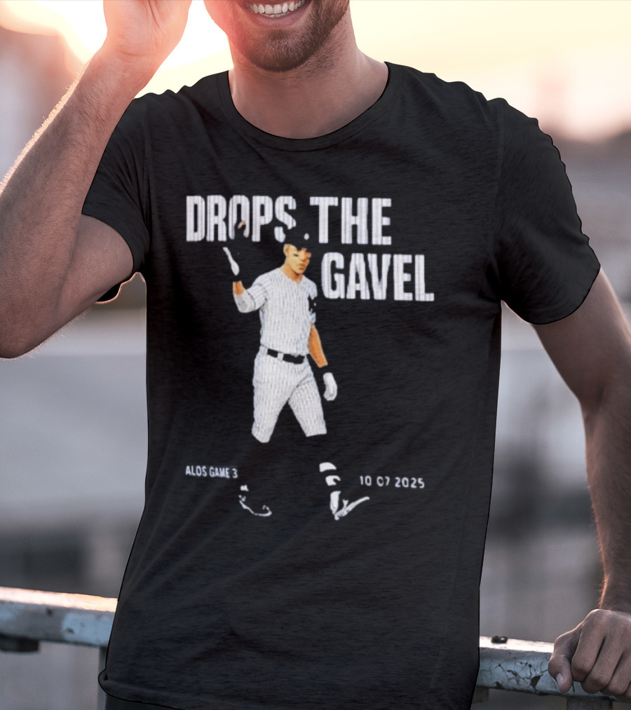 ALDS Game 3 Cam Schlittler Drops The Gavel Yankees 10 07 2023 T-Shirt