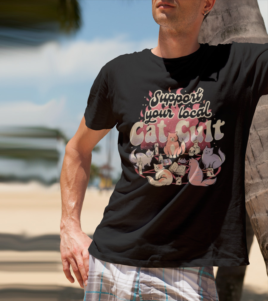 Support Your Local Cat Cult Adorable Feline Gathering T-Shirt