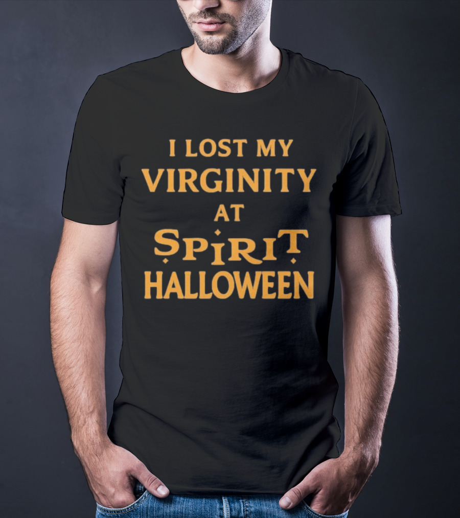 I Lost My Virginity At Spirit Halloween T-Shirt