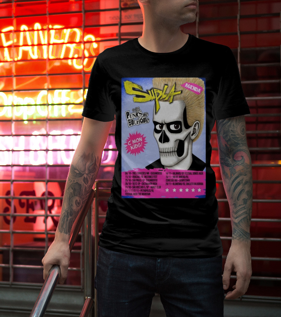 Supla Os Punks De Boutique C'mon Kids! 2025 Tour Agenda Festival Somos Rock T-Shirt