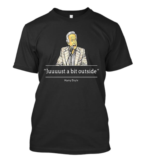 Juuuust A Bit Outside Quote Harry Doyle Microphone Plaid Suit T-Shirt