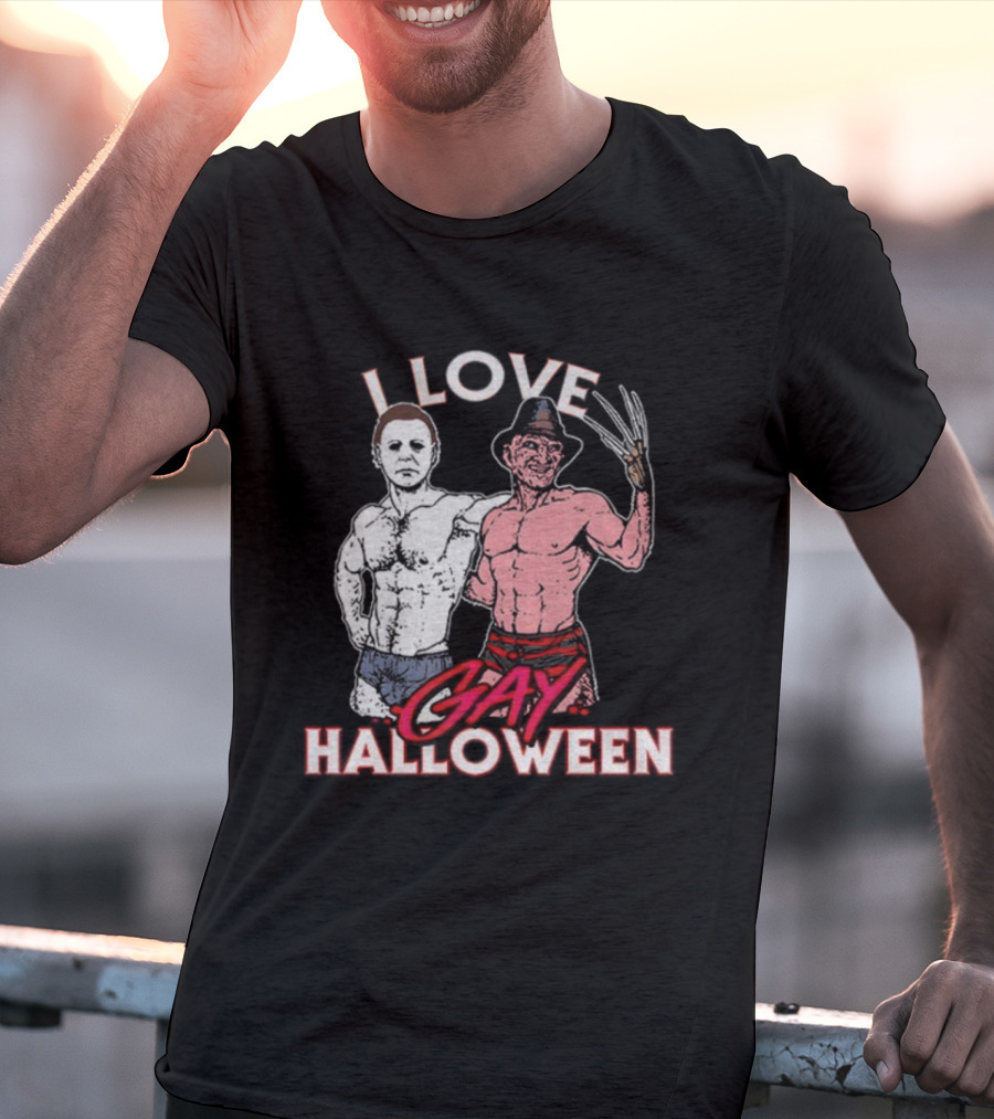 I Love Gay Halloween Michael Myers Freddy Krueger T-Shirt