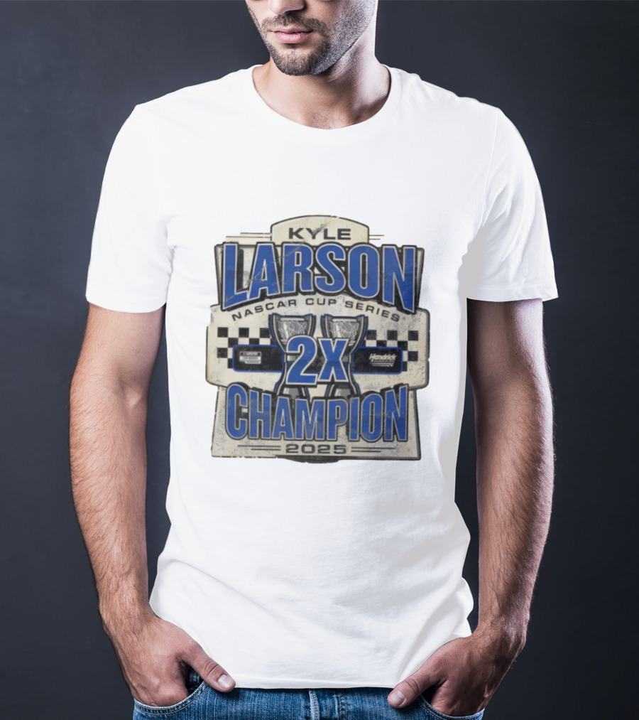Kyle Larson NASCAR Cup Series 2X Champion 2025 Hendrick Motorsports T-Shirt