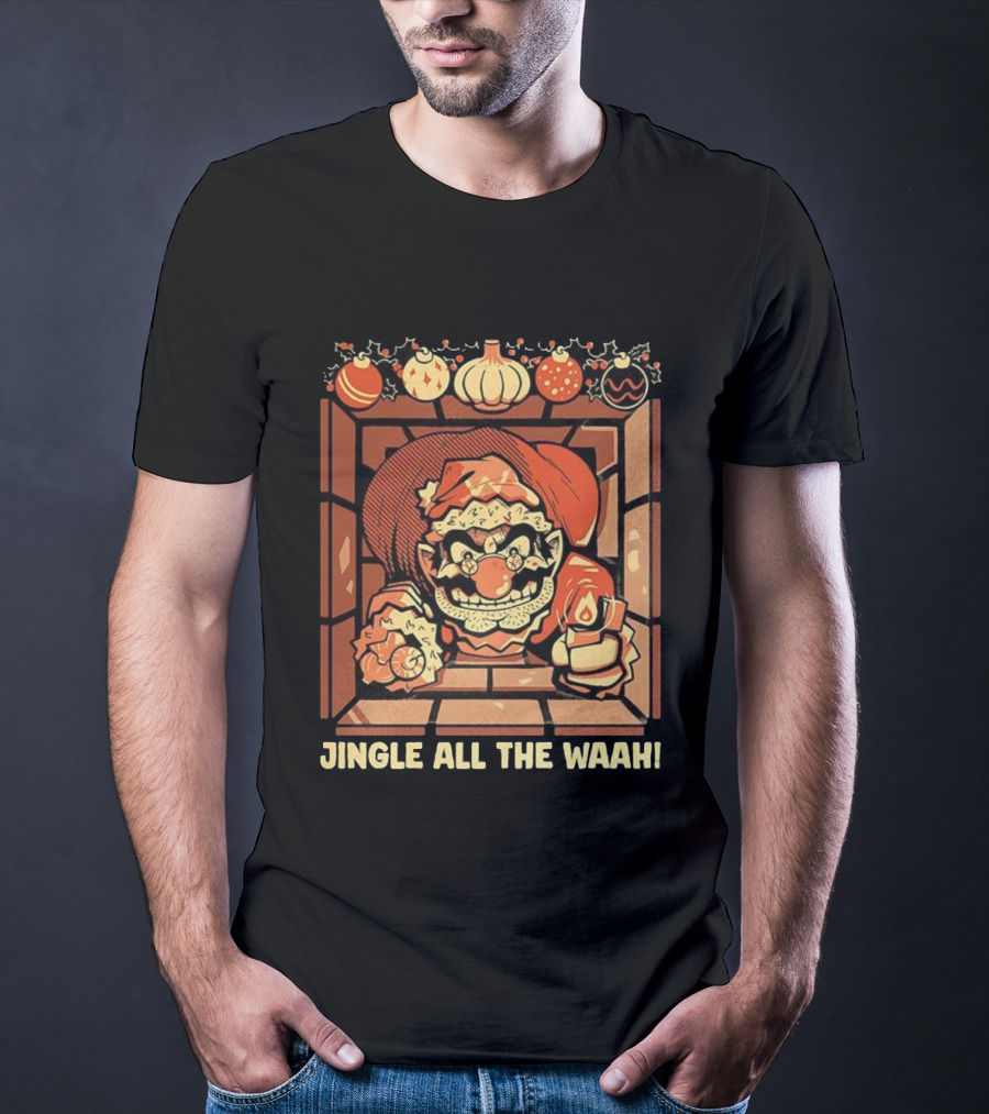 Jingle All The Waah Christmas Holiday Santa Parody T-Shirt
