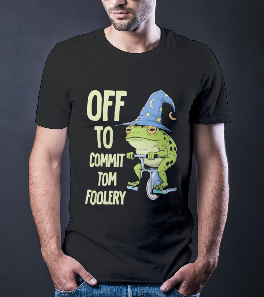 Frog Wizard On Unicycle Off To Commit Tom Foolery Lupin Hat T-Shirt