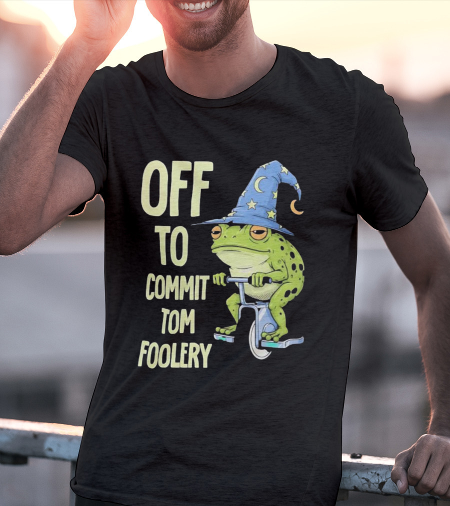 Frog Wizard On Unicycle Off To Commit Tom Foolery Lupin Hat T-Shirt