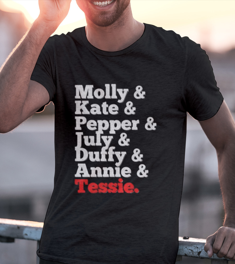 Molly Kate Pepper July Duffy Annie Tessie Musical Theatre Drama T-Shirt